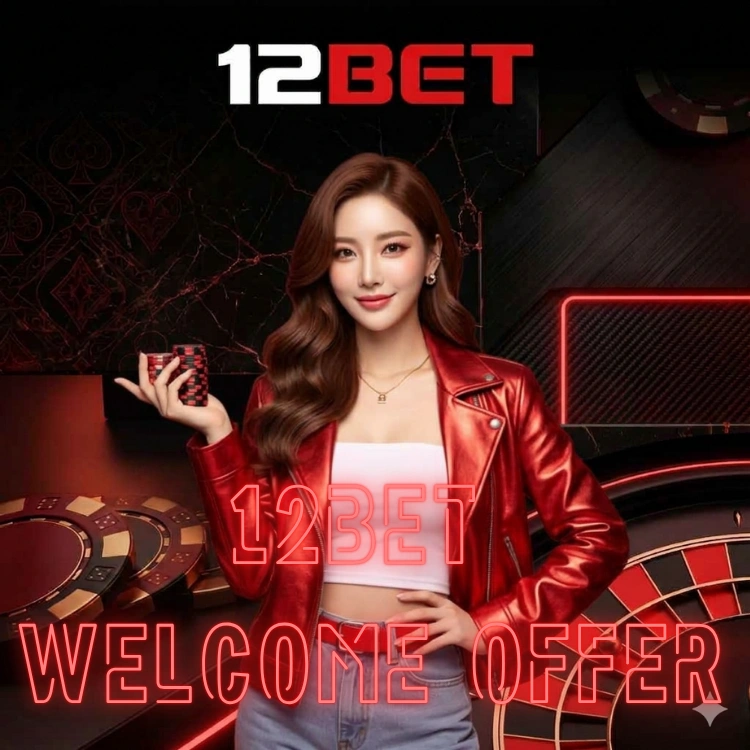 12bet welcome offer